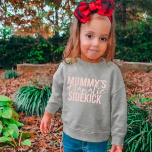 Mummy's Dramatic Sidekick Sweatshirt
