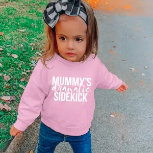 Mummy's Dramatic Sidekick Sweatshirt